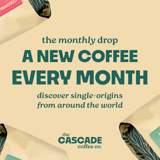 The Monthly Drop | Single Origin Coffee Subscription